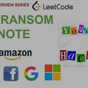 Ransom Note Leetcode 383 Amazon Google Facebook Interview Question