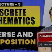 Composite And Inverse Functions Discrete Mathematics Lecture 9 By Gp Sir