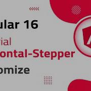 12 Mat Horizontal Stepper Customization In Angular 16 Angular Material Angular 16 Tutorial