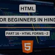 HTML Forms Part 2 HTML Tutorial For Beginners In Hindi 16