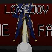 LOVEJOY The Fall But It S That Ending Bit That Slaps Hard