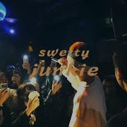 Swetty Junkie Live Lyrics