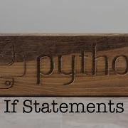 If Statements Branching Python