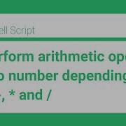 Shell Script To Perform Arithmetic Operation On Two Number