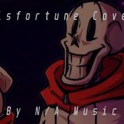 N A Misfortune Cover Ts Underswap Papyrus Theme Cover