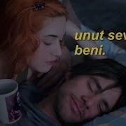Unut Sevme Candan Erçetin Eternal Sunshine Of The Spotless Mind