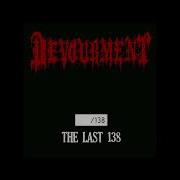 Devourment 1 3 8 Full Album Timestamps