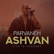 Ashvan Parvaneh LIVE IN CONCERT اشوان پروانه