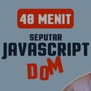 Belajar Dasar Pemrograman Javascript DOM