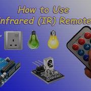 Arduino Tutorial 31 How To Use The Infrared IR Remote