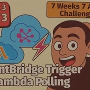 Fix API Timeouts With EventBridge Lambda Polling Week 3 Day 3 7A 7W Challenge