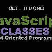 JavaScript Classes Object Oriented Programming Tutorial Advanced