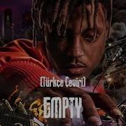 Juice WRLD Empty Türkçe Çeviri Açıklamalı