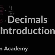 Introduction To Decimals Decimals 4th Grade Khan Academy