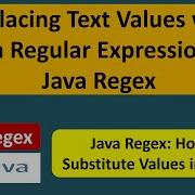 Replacing Text Values With Java Regular Expressions Java Regex Regex In Java
