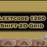 Shift 2D Grid Leetcode1260 Matrix 2D Live Coding Session