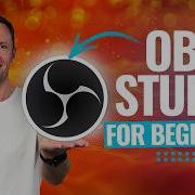 How To Use OBS Studio Complete OBS Tutorial For Beginners 2025