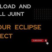 Download And Install JUnit In Your Eclipse Java Project