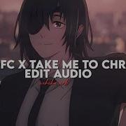 IDFC X TAKE ME TO CHRUCH REMIX AUDIO EDIT