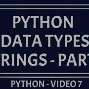 Python Data Type Understanding Python Strings Part 1 Beginners Guide PYTHON TUTORIAL