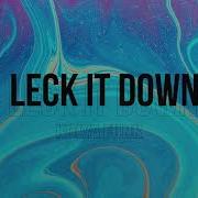Kolya Funk Leck It Down