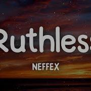 NEFFEX Ruthless Lyrics Video