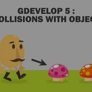 3 GDEVELOP 5 COLLISIONS WITH OBJECT