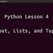 Python Lesson 04 Output Lists And Tuples
