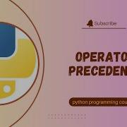 Crack The Code Understanding Operator Precedence In Python