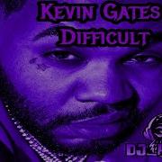 Kevin Gates Difficult Screwed And Chopped By DJ Rah Bo