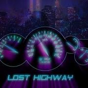 Night Driver Lost Highway Full Album Synthwave