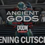 DOOM Eternal New DLC Opening Cutscene Dialogue The Ancient Gods Part One