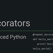 Advanced Python Decorators