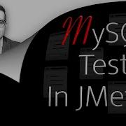 How To MySQL Test In JMeter 2 Min With Database Assertions