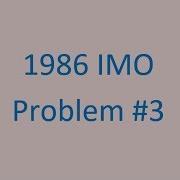 1986 IMO Problem 3