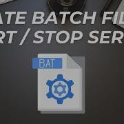 How To Create Batch File To Start And Stop Service