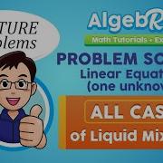 Ch05 7 1 Problem Solving Involving LEOV MIXTURE Problems By AlgebRuss Algebra Tutorials