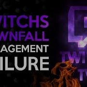 The DOWNFALL Of Twitch