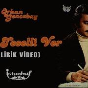 Orhan Gencebay Bir Teselli Ver Lirik Video