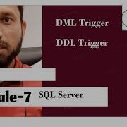 SQL Server Triggers DML And DDL Triggers