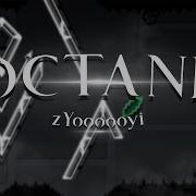 Octane Insane Extreme Demon Layout Showcase By ZYoooooyi Me Geometry Dash 2 11