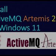 Installing Apache ActiveMQ Artemis Latest 2025 In Windows 11 JMS Broker