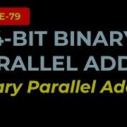 Binary Parallel Adder 4 Bit Binary Parallel Adder Digital System Design Lecture 79