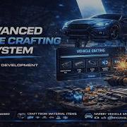 Best FiveM Vehicle Crafting Script Advanced Car Crafting System QBCore QBOX