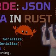 Hitchhiker S Guide To JSON Data In Rust Serialize And Deserialize With Serde Rust Tutorial