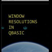 Screen Resolutions And Scaling In QB64 QBasic