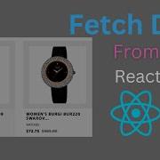 Fetch Data Using Fetch API In React JS Part 1 React Basics
