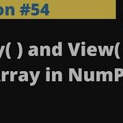 Pythan 54 Copy And View On Array In NumPy Hindi EasyExamNotes Com Jayesh Umre