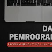 Membuat Program Menghitung Luas Dan Lingkaran Macam Bangun Datar Python