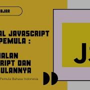Tutorial Javascript Untuk Pemula Pengenalan Javascript Dan Beberapa Keunggulannya